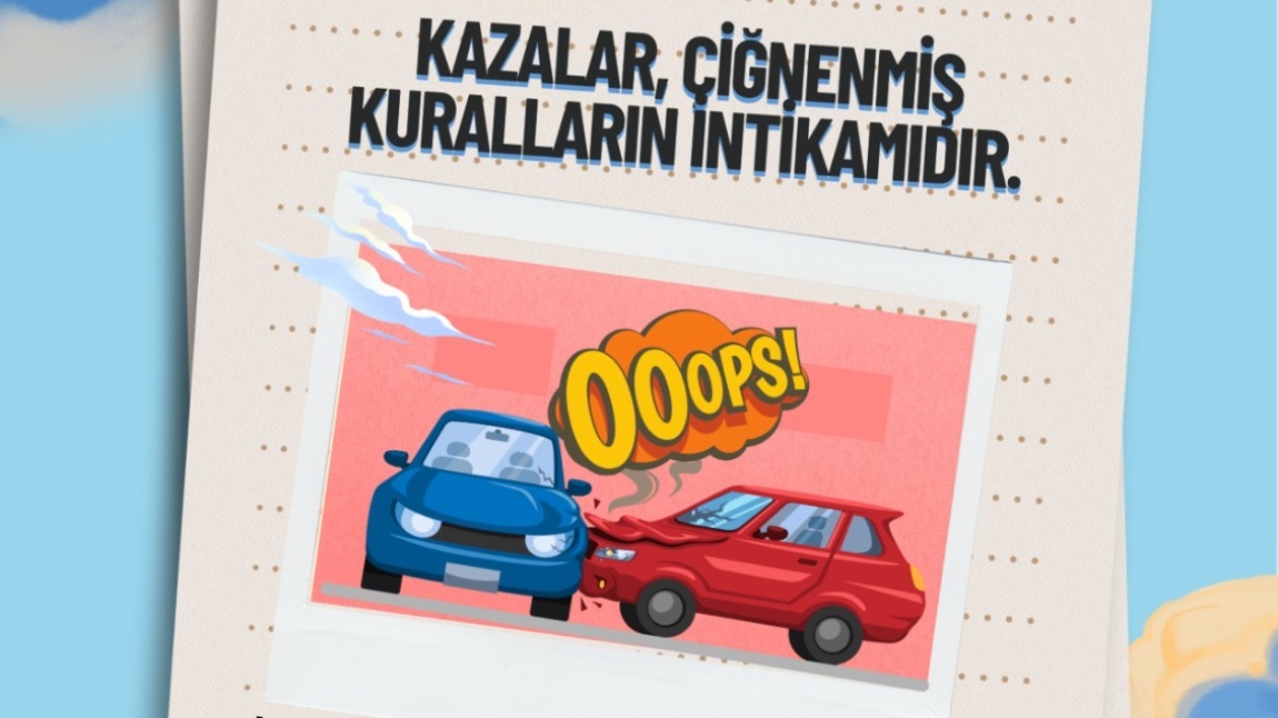 Karayolları Trafik Güvenliği 2024-2027 Eylem Planı Kapsamında Yapılacak Faaliyetlerde Afiş ve Slogan Konularında İki İlçe İkinciliğimiz Olmuştur